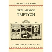 New Mexico Triptych -- Angelico Chavez
