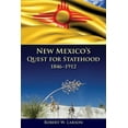 thumbnail image 1 of New Mexico's Quest for Statehood, 1846-1912, (Paperback), 1 of 1