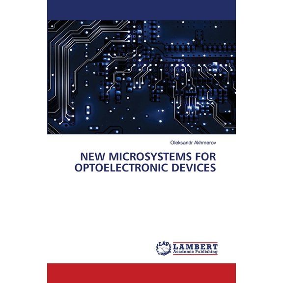 New Microsystems for Optoelectronic Devices, (Paperback)