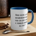thumbnail image 1 of New Mom Gifts Two-Tone 11oz Mug "Who needs a gym membership when you can, 1 of 4