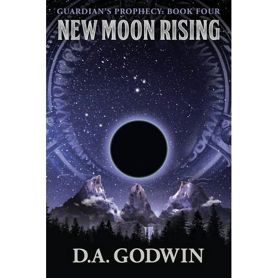 Guardian's Prophecy New Moon Rising, Book 4, (Paperback)