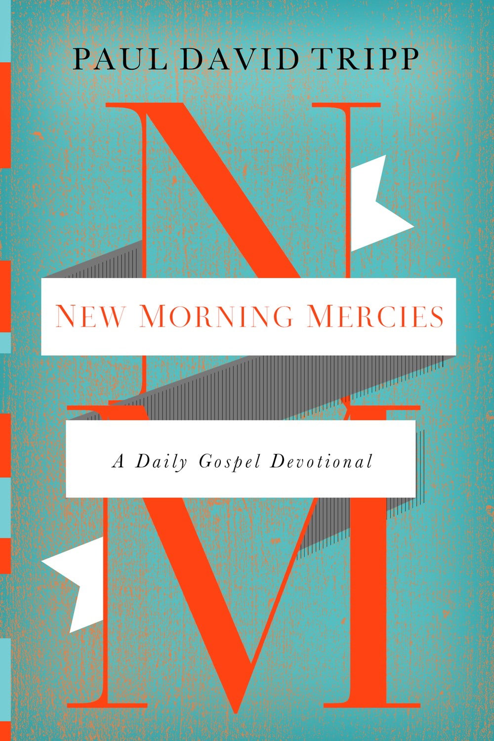 PAUL DAVID TRIPP New Morning Mercies: A Daily Gospel Devotional (Hardcover)