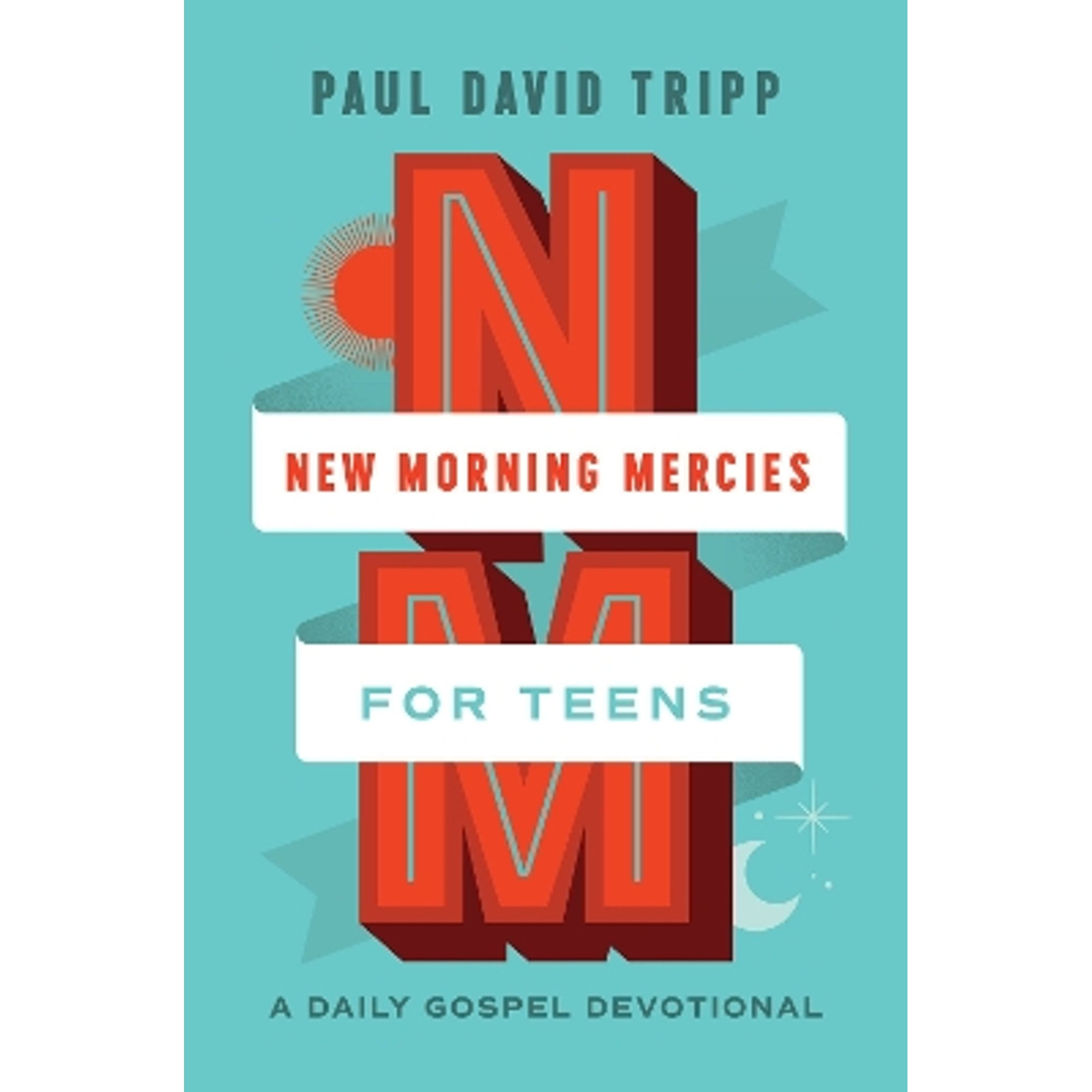 PreOwned New Morning Mercies for Teens A Daily Gospel Devotional