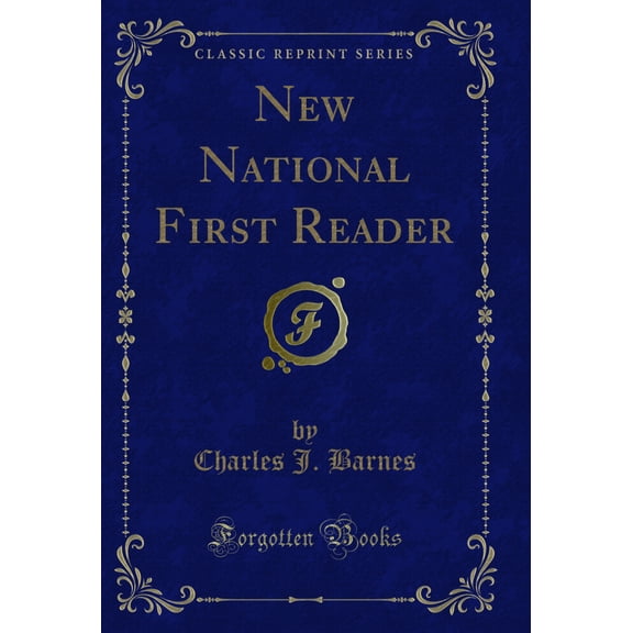 New National First Reader (Classic Reprint)