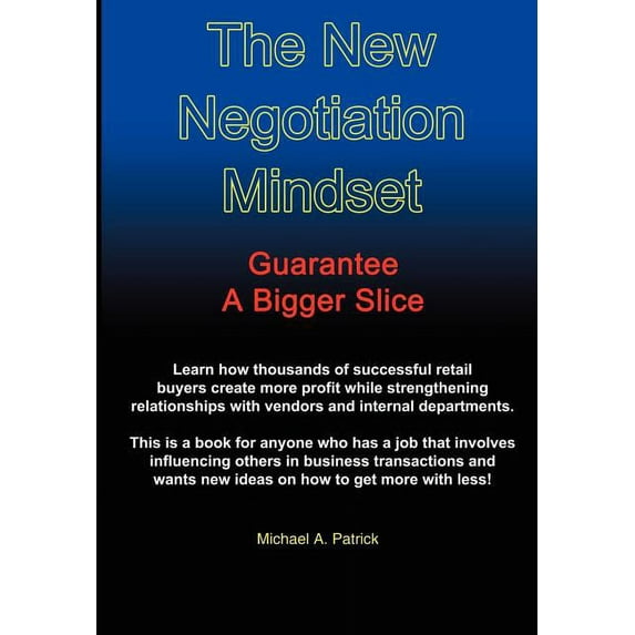 New Negotiation Mindset : Guarantee a Bigger Slice