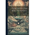 thumbnail image 1 of New Notes for Bible Readings.. (Paperback), 1 of 1