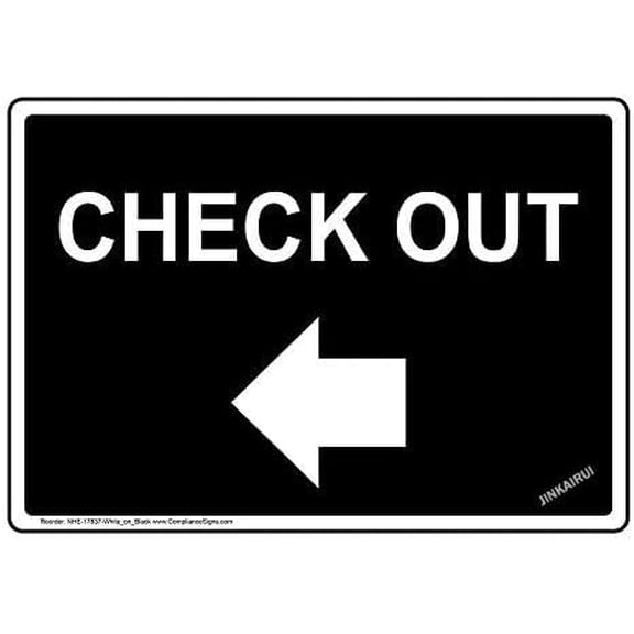 New Notice Plaque Wall Decor Check Out (with Left Arrow) Notice Caution Notice Fade Resistant Metal Tin Signs Yard Sign Office Sign Outdoor Indoor Safety Sign 8x12 inch