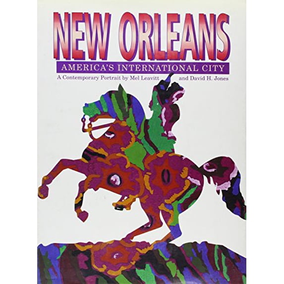 Pre-Owned New Orleans, America's International City: A Contemporary Portrait (Hardcover) 0897814258 9780897814256
