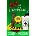 thumbnail image 1 of New Orleans Go Cup Chronicles: Dead and Breakfast: The New Orleans Go Cup Chronicles Series (Paperback), 1 of 1