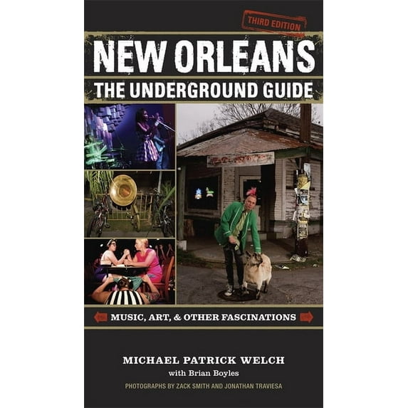 New Orleans: The Underground Guide, 3rd Edition, (Paperback)
