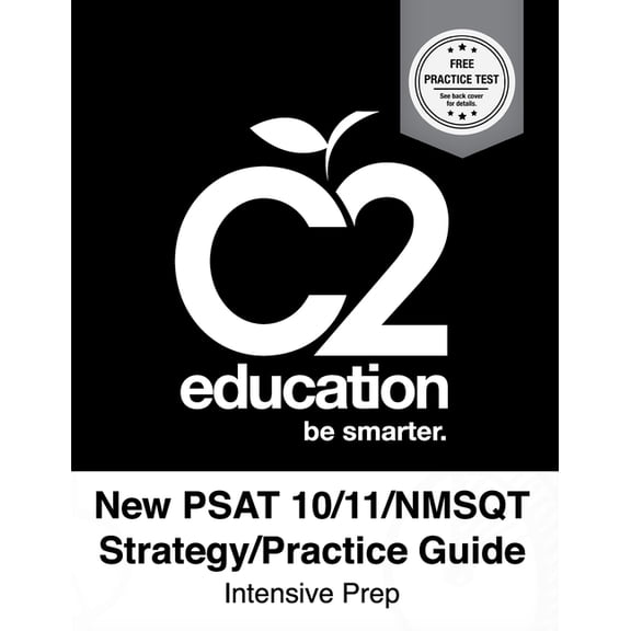 New PSAT 10/11/NSMQT Strategy/Practice Guide Intensive Prep (Paperback) by Test Prep Genius, C2 Education