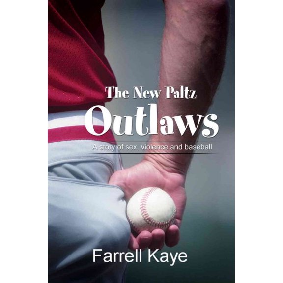 The New Paltz Outlaws (Paperback)