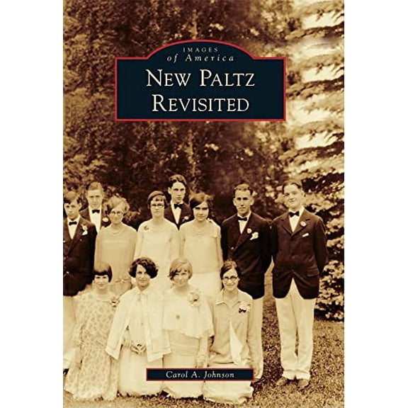 Pre-Owned New Paltz Revisited (Images of America) Paperback