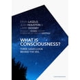thumbnail image 1 of New Paradigm Book What Is Consciousness?: Three Sages Look Behind the Veil, (Hardcover), 1 of 1