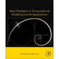 thumbnail image 1 of New Paradigms in Computational Modeling and Its Applications, (Paperback), 1 of 1
