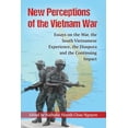 thumbnail image 1 of New Perceptions of the Vietnam War: Essays on the War, the South Vietnamese Experience, the Diaspora and the Continuing , (Paperback), 1 of 1