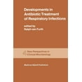 thumbnail image 1 of New Perspectives in Clinical Microbiolog Developments in Antibiotic Treatment of Respiratory Infections: Proceedings of the Round Table Conference on Development, Book 4, (Paperback), 1 of 1