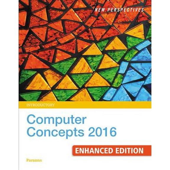 New Perspectives Computer Concepts 2016 : Introductory