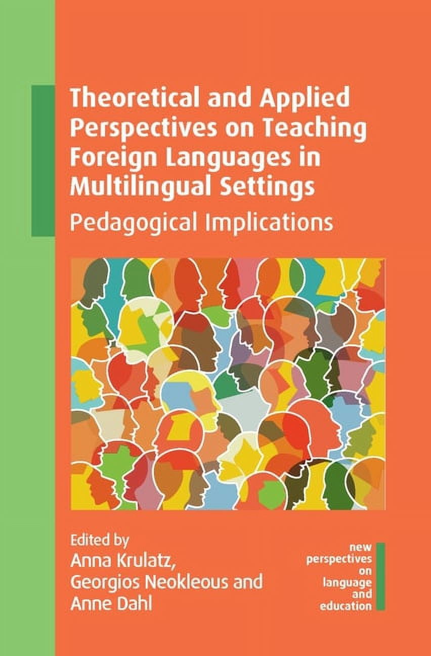 Multilingual Setting New Perspectives on Language and Educati Theoretical and Applied ...