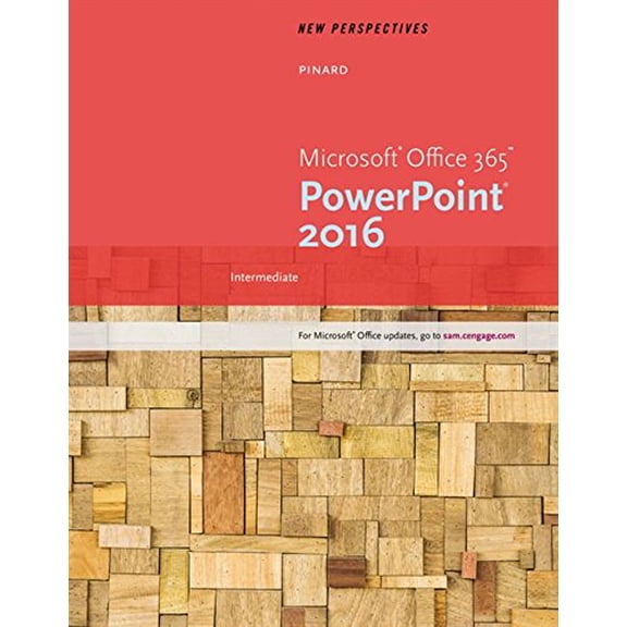 Pre-Owned New Perspectives Microsoft Office 365 & PowerPoint 2016: Intermediate (Paperback) 1305880811 9781305880818