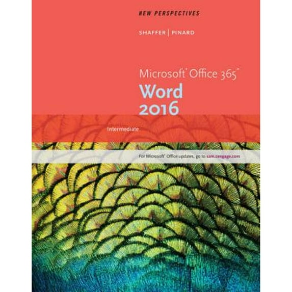 New Perspectives Microsoft Office 365 & Word 2016: Intermediate (Paperback) by Ann Shaffer, Katherine Pinard