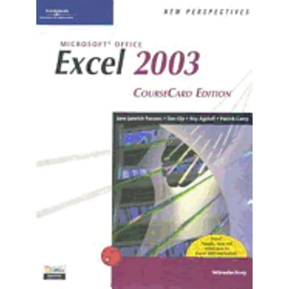 New Perspectives: New Perspectives on Microsoft Office Excel 2003, Introductory, Coursecard Edition (Paperback)
