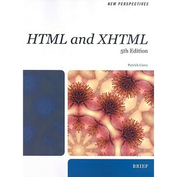 Pre-Owned New Perspectives (Thomson Course Technology): HTML and XHTML (Edition 5) (Paperback)