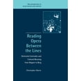 thumbnail image 1 of New Perspectives in Music History and Cr Reading Opera Between the Lines: Orchestral Interludes and Cultural Meaning from Wagner to Berg, Book 8, (Hardcover), 1 of 1