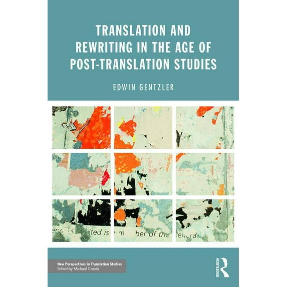 New Perspectives in Translation and Inte Translation and Rewriting in the Age of Post-Translation Studies, (Paperback)