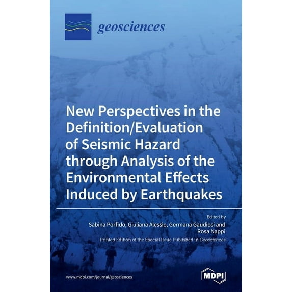 New Perspectives in the Definition/Evaluation of Seismic Hazard through Analysis of the Environmental Effects Induced by, (Hardcover)
