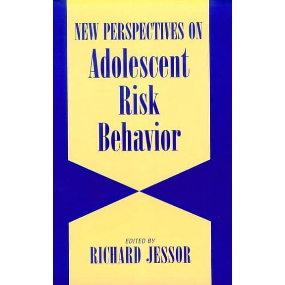 Pre-Owned New Perspectives on Adolescent Risk Behavior (Paperback) by Richard Jessor