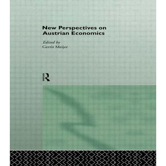 New Perspectives on Austrian Economics, (Paperback)