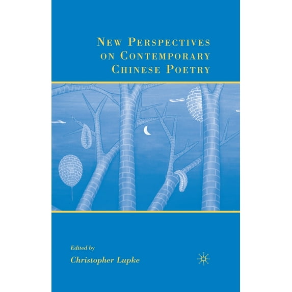 New Perspectives on Contemporary Chinese Poetry, (Paperback)