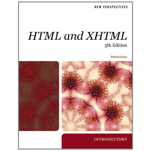 Pre-Owned New Perspectives on HTML and XHTML, Introductory (Available Titles Skills Assessment Manager (SAM) - Office 2010) (Paperback) 1423925459 9781423925453