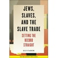 thumbnail image 1 of New Perspectives on Jewish Studies Jews, Slaves, and the Slave Trade: Setting the Record Straight, Book 6, (Hardcover), 1 of 1