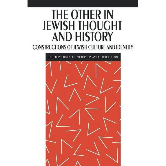 New Perspectives on Jewish Studies The Other in Jewish Thought and History: Constructions of Jewish Culture and Identity, Book 2, (Hardcover)