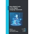 thumbnail image 1 of New Perspectives on Language and Educati Born-Digital Texts in the English Language Classroom, Book 119, (Paperback), 1 of 1