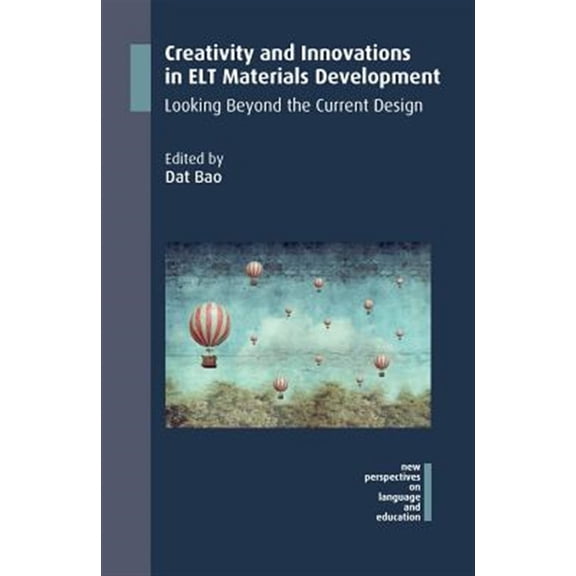 Pre-Owned New Perspectives on Language and Education: Creativity and Innovations in ELT Materials Development: Looking Beyond the Current Design (Paperback)