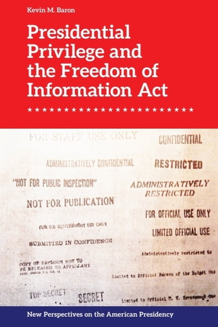 New Perspectives on the American Preside Presidential Privilege and the ...