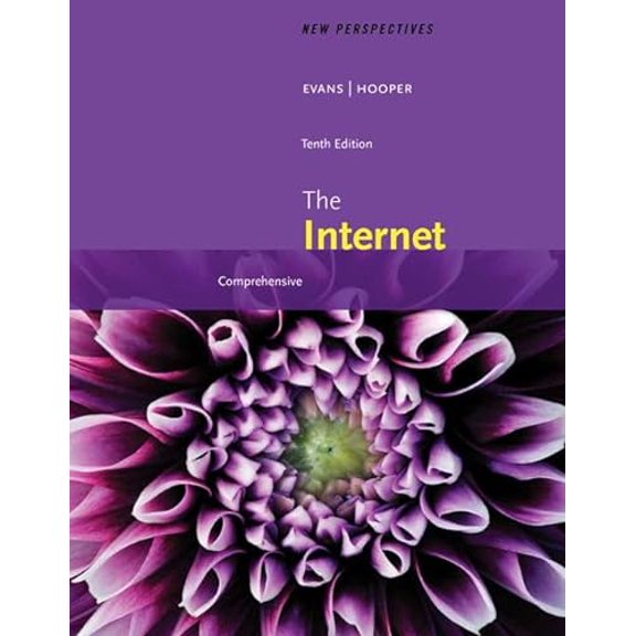 Pre-Owned New Perspectives On The Internet: Comprehensive, Loose-leaf Version