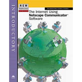 Pre-Owned New Perspectives on the Internet Using Netscape Communicator Software -- Introductory 9780760057643 Used