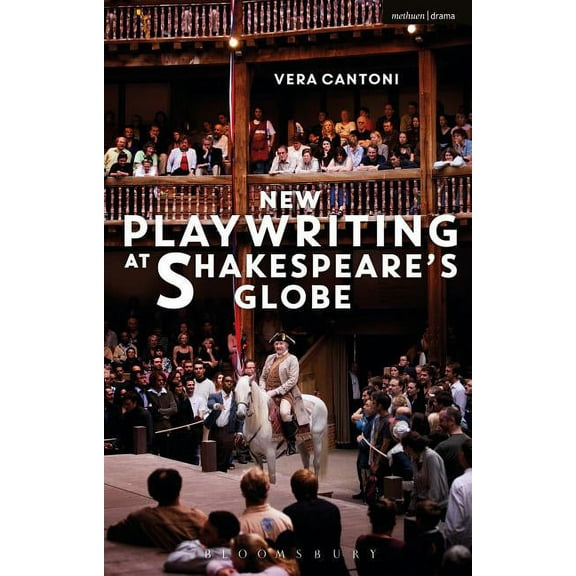 New Playwriting at Shakespeare's Globe, (Hardcover)