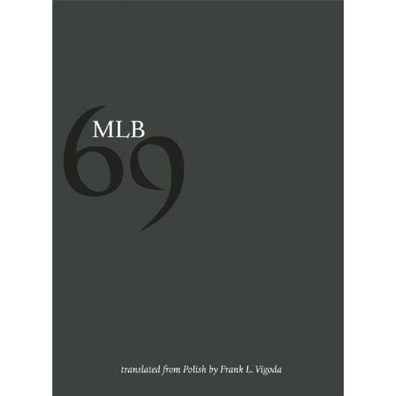 Pre-Owned 69 (New Polish Writing) (Polish Edition) [Paperback] MLB and Vigoda, Frank L.