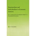 thumbnail image 1 of New Political Economy Structuralism and Individualism in Economic Analysis: The Contractionary Devaluation Debate in Development Economics, (Hardcover), 1 of 1