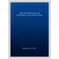 thumbnail image 1 of New Political Parties and Movements in the Soviet Union, 1 of 1