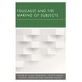 thumbnail image 1 of New Politics of Autonomy Foucault and the Making of Subjects, (Hardcover), 1 of 1