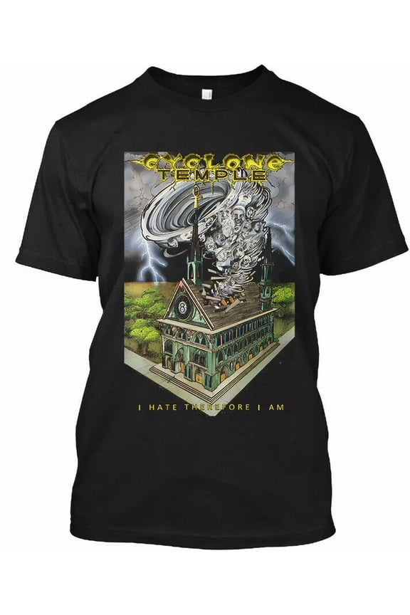 New Popular Cyclone Temple I Hate Therefore I Am American Music T-Shirt S-4XL