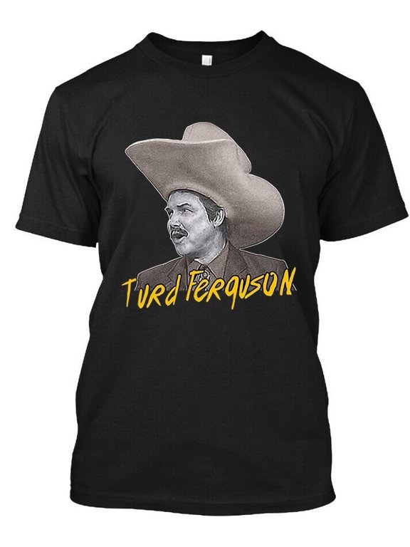 New Popular Turd Ferguson Television Comedy Show Funny Vintage T-Shirt S-4XL