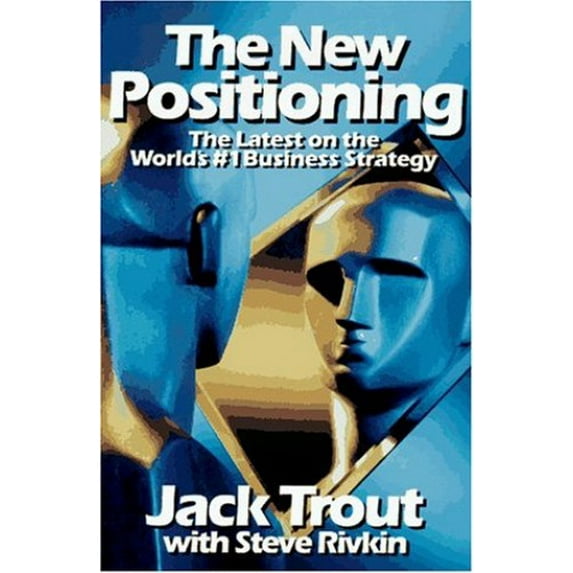 Pre-Owned New Positioning: The Latest on the World's Number 1 Business Strategy Paperback
