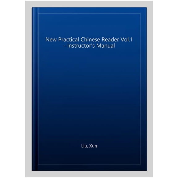New Practical Chinese Reader Vol. 1: Instructor's Manual (Paperback)